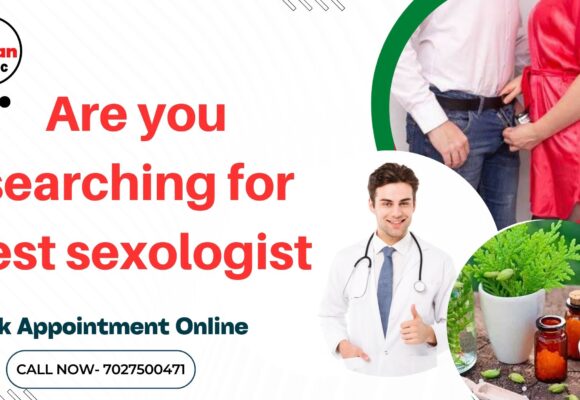 Best Sexologist in Hisar for Male Sexual Problems Treatment